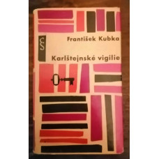 František Kubka - Karlštejnské vigilie